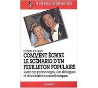 Comment Ecrire Le Scenario D'Un Feuilleton Populaire, Chris Curry ,Gremese ,20