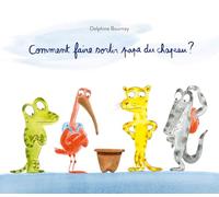 Comment faire sortir papa du chapeau ?