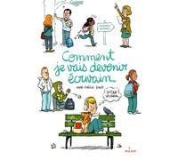 Comment je vais devenir écrivain... (si tout va bien...)