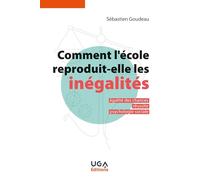 Comment l'école reproduit-elle les inegalités ?: Egalité des chances, réussite, psychologie sociale