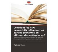 Comment les PDG peuvent-ils influencer les parties prenantes en utilisant des métaphores ?