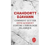 Comment lutter efficacement contre l'idéologie islamique