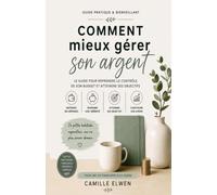 Comment mieux gérer son argent