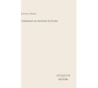 Comment on devient écrivain
