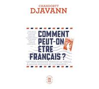 Comment peut-on être français ?