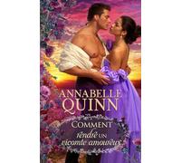 Comment rendre un vicomte amoureux: Romance historique (Manuels à l'usage des dames et demoiselles t. 8)