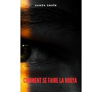 Comment se faire la Roqya