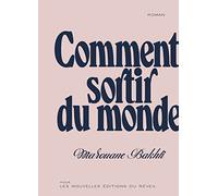 Comment sortir du monde