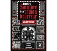 Comment survivre à un roman d'horreur
