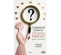 Comment Trouver l'Homme Parfait