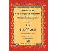 Commentaire du condensé d'Al-Akhdari: Concis sur la purification, la prière et sa réparation selon les avis prépondérants de l'école Malikite: 1