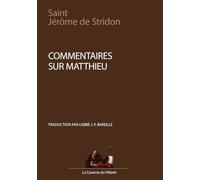 Commentaire sur Matthieu, par Saint Jérôme de Stridon