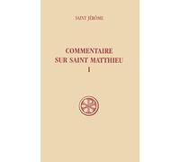 Commentaire sur Saint Matthieu - tome 1 (livres I-II) (1)