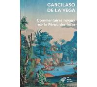 Commentaires royaux sur le Pérou des Incas