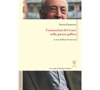 Commentari di Cesare sulla guerra gallica - 2026 - La Scuola di P