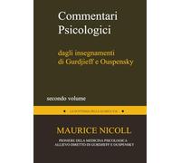 Commentari Psicologici: Dagli Insegnamenti di Gurdjieff e Ouspensky