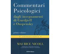 Commentari psicologici dagli insegnamenti di Gurdjieff e Ouspensky (Vol. 1)