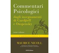 Commentari psicologici dagli insegnamenti di Gurdjieff e Ouspensky. Vol. 3