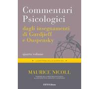 Commentari psicologici dagli insegnamenti di Gurdjieff e Ouspensky. Vol. 4
