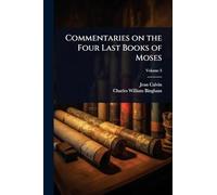 Commentaries on the Four Last Books of Moses