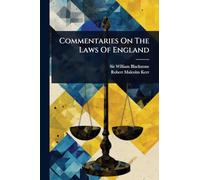 Commentaries On The Laws Of England