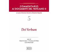 Commentario ai documenti del Vaticano II. Vol. 5: Dei verbum