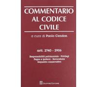 Commentario Al Codice Civile Artt. 2740-2906