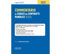 Commentario al Codice dei contratti pubblici 2026 - [Legislazione Tecnica]