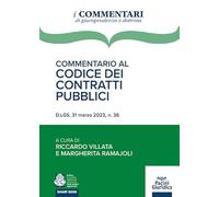 COMMENTARIO AL CODICE DEI CONTRATTI PUBBLICI - RAMAJOLI M. (Curatore), VILLATA