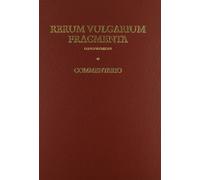 Commentario al fac-simile dei Rerum vulgarium fragmenta. Cod. Vat. Lat. 3195