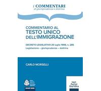 Commentario al testo unico dell'immigrazione - Morselli