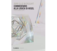 Commentario alla «Logica» di Hegel