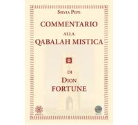 Commentario alla Qabalah mistica di Dion Fortune - [Psiche 2]
