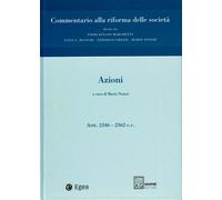 Commentario alla riforma delle società. Vol. 2 - Notari M. (cur.)