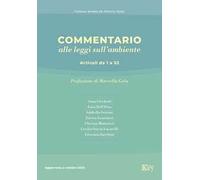 Commentario alle leggi sull'ambiente. Articoli da 1 a 52