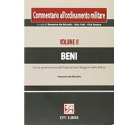 Commentario all'ordinamento militare. Beni (Vol. 2)