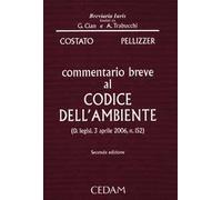 Commentario breve al codice dell'ambiente (D. legisl. 3 aprile 2006, n. 152)