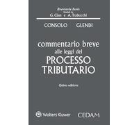Commentario Breve Alle Leggi Del Processo Tributario