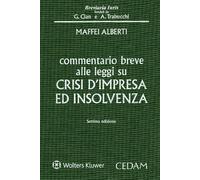 Commentario breve alle leggi su crisi d'impresa ed insolvenza