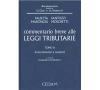 Commentario breve alle leggi tributarie. Vol. 2: Accertamento e sanzioni