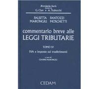 Commentario breve alle leggi tributarie. Vol. 4: IVA e imposte sui trasferimenti