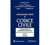 Esame Avvocato 2023 Codice Civile Commentato con Giurisprudenza Cian Trabucchi