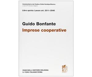 Commentario del Codice civile. Artt. 2511-2545 imprese cooperative