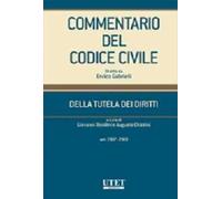 Commentario del Codice civile. Della tutela dei diritti. Artt. 2907-2969