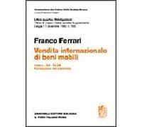Commentario del codice civile. Titolo III. Capo I. Della vendita. Supplemento. Vendita internazionale di beni mobili. Vol. 2: Art. 14-24. Formazione del contratto