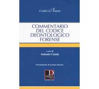 Commentario del codice deontologico forense