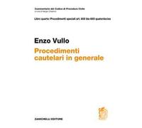 Commentario del Codice di Procedura civile. ART. 669 BIS - 669 quaterdecies. Procedimenti cautelari in generale