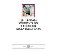 Commentario filosofico - Bayle Pierre