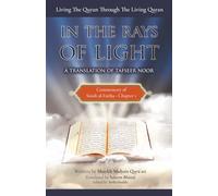 Commentary of Surah al-Fatiha: In the Rays of Light: Living The Quran Through The Living Quran