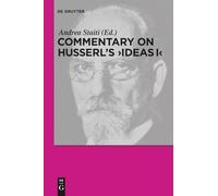 Andrea Staiti Commentary on Husserl's "Ideas I" (Tascabile)